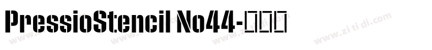 PressioStencil No44字体转换